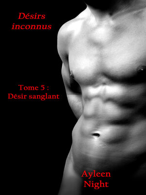 cover image of Désirs inconnus tome 5